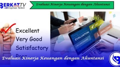 Evaluasi Kinerja Keuangan dengan Akuntansi