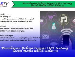 Percakapan Bahasa Inggris SMA tentang Social Media untuk Kelas 10