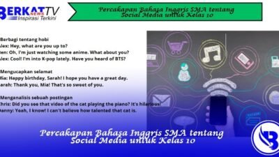 Percakapan Bahasa Inggris SMA tentang Social Media untuk Kelas 10