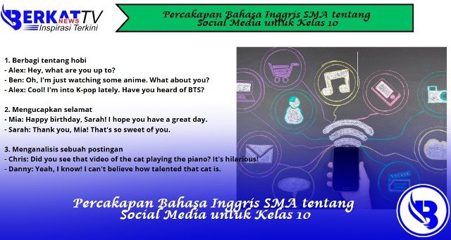Percakapan Bahasa Inggris SMA tentang Social Media untuk Kelas 10