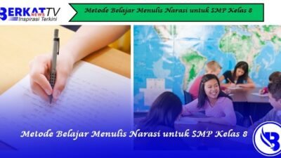 Metode Belajar Menulis Narasi untuk SMP Kelas 8