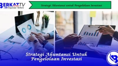 Strategi Akuntansi untuk Pengelolaan Investasi