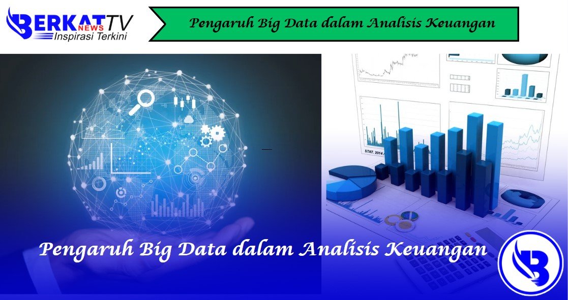 Pengaruh Big Data dalam Analisis Keuangan