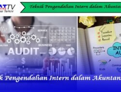 Teknik Pengendalian Intern dalam Akuntansi