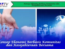 Konsep Ekonomi Berbasis Komunitas dan Kesejahteraan Bersama