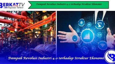 Dampak Revolusi Industri 4.0 terhadap Struktur Ekonomi