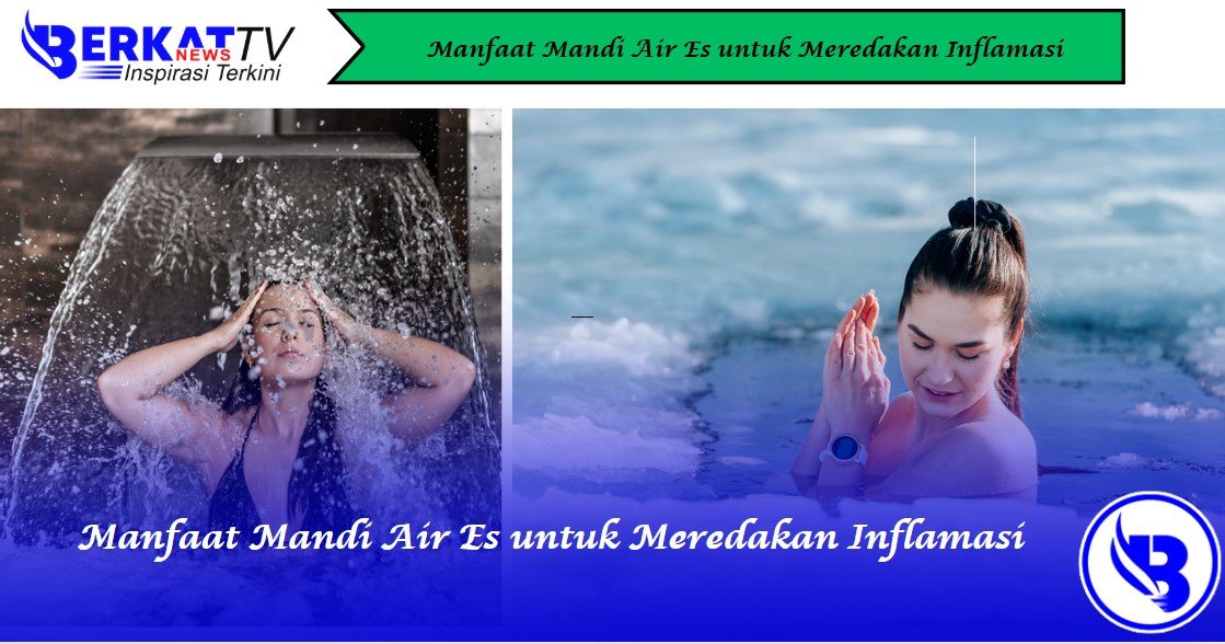 Manfaat Mandi Air Es untuk Meredakan Inflamasi