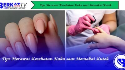 Tips Merawat Kesehatan Kuku saat Memakai Kutek