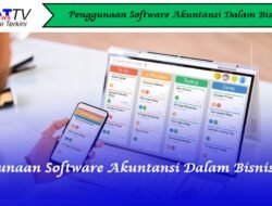 Penggunaan Software Akuntansi dalam Bisnis