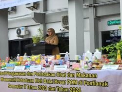 Ribuan Produk Obat dan Makanan Ilegal Beredar di Kalbar
