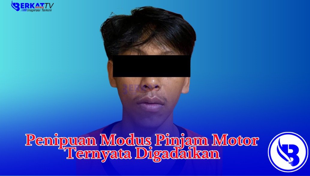 Penipuan Modus Pinjam Motor Ternyata Digadaikan