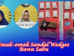 Kelompok Sandal Wedges Kembali Terungkap. Emak-emak Pontianak Bawa Sabu 1 Kg