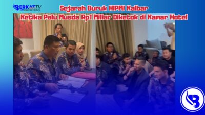 Sejarah Buruk HIPMI Kalbar, Ketika Palu Musda Rp1 Miliar Diketok di Kamar Hotel