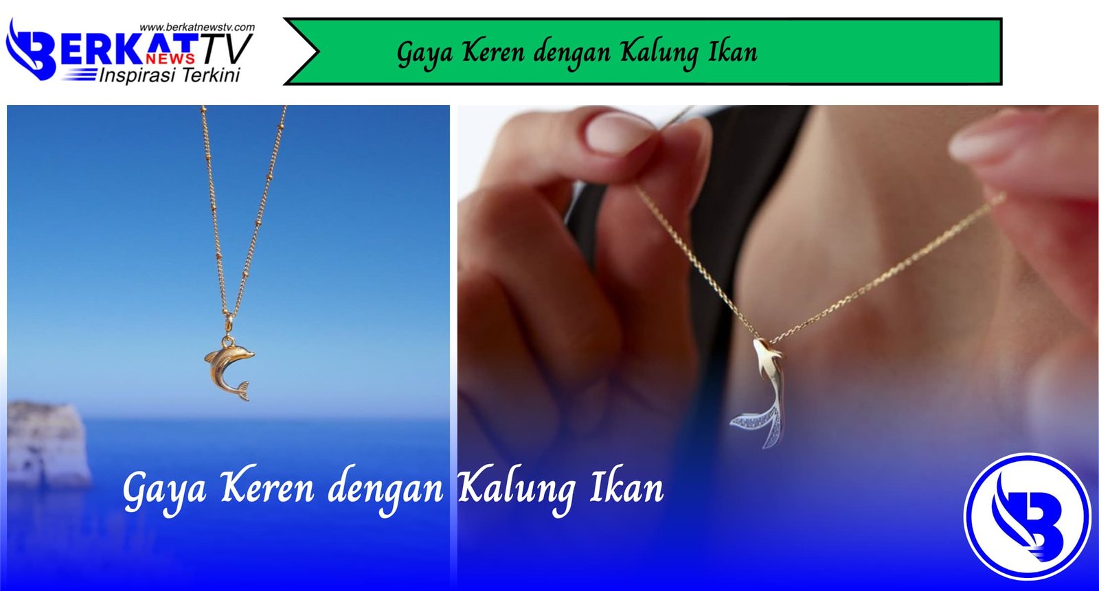 Gaya Keren dengan Kalung Ikan