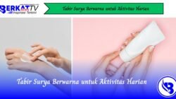 Tabir Surya Berwarna Untuk Aktivitas Harian