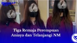 Bermotifkan Asmara, Tiga Remaja Perempuan Aniaya dan Telanjangi NM