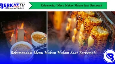 Rekomendasi Menu Makan Malam Saat Berkemah