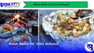 Makan Malam Foil Untuk Berkemah