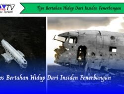 Tips Bertahan Hidup Dari Insiden Penerbangan