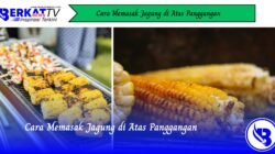 Cara Memasak Jagung di Atas Panggangan