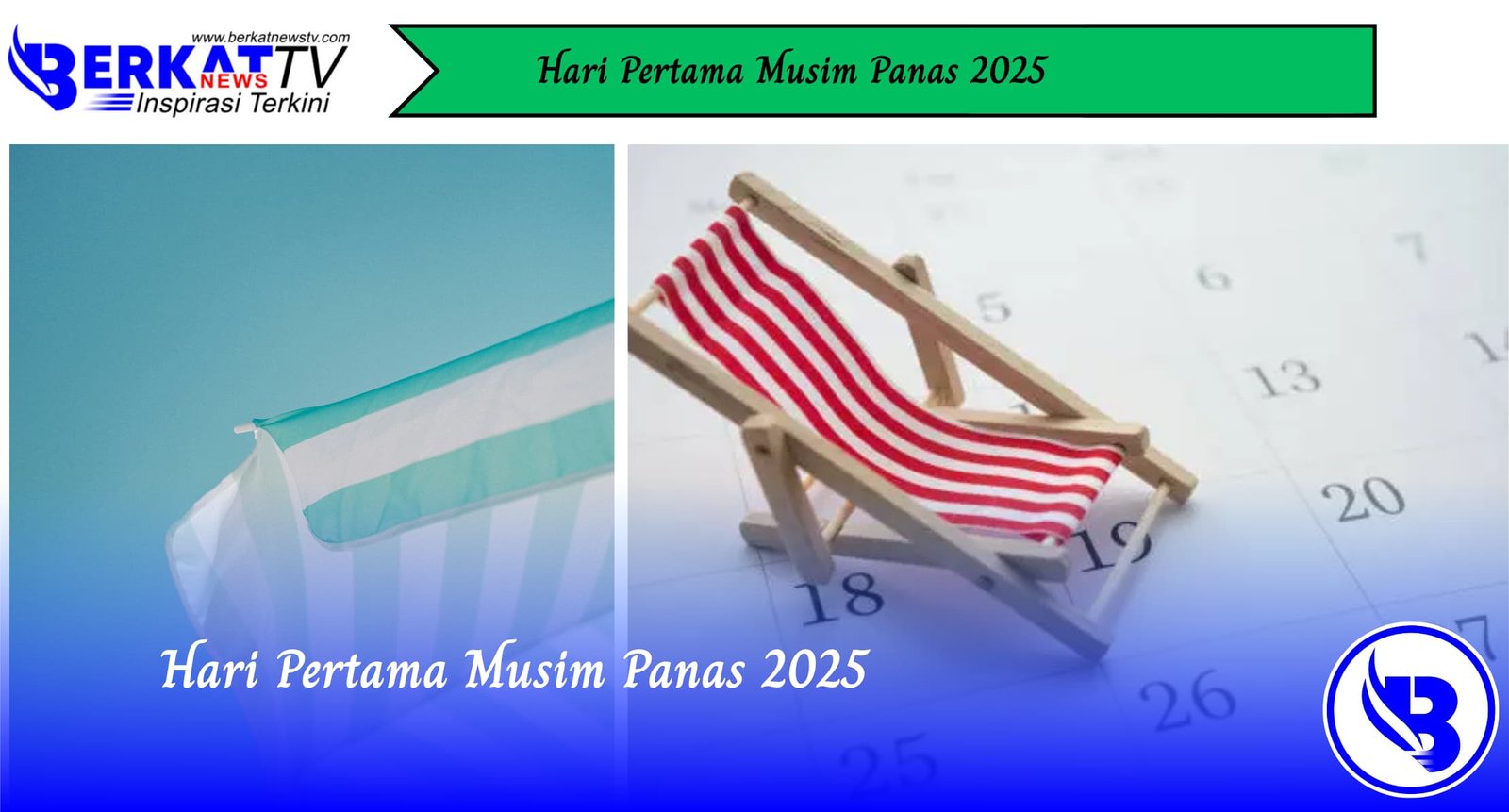 Hari Pertama Musim Panas 2025