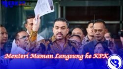 Menteri Maman Serahkan Bukti ke KPK. Mengaku Tidak Tahu Keabsahan Surat