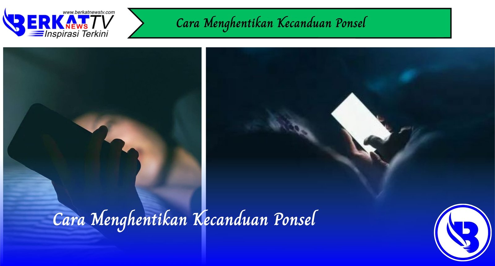 Cara Menghentikan Kecanduan Ponsel
