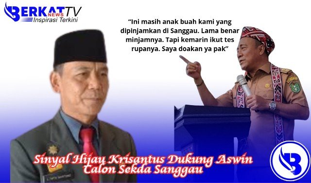 Sinyal Hijau Krisantus Dukung Aswin Calon Sekda Sanggau