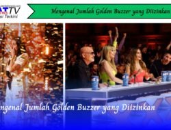 Mengenal Jumlah Golden Buzzer yang Diizinkan