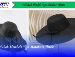 Perlukan Membeli Topi Matahari Hitam?