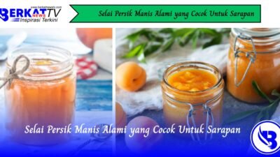 Selai Persik Manis Alami yang Cocok Untuk Sarapan