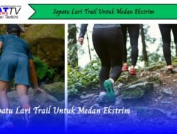 Sepatu Lari Trail Untuk Medan Ekstrim