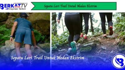 Sepatu Lari Trail Untuk Medan Ekstrim