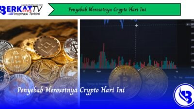 Penyebab Merosotnya Crypto Hari Ini