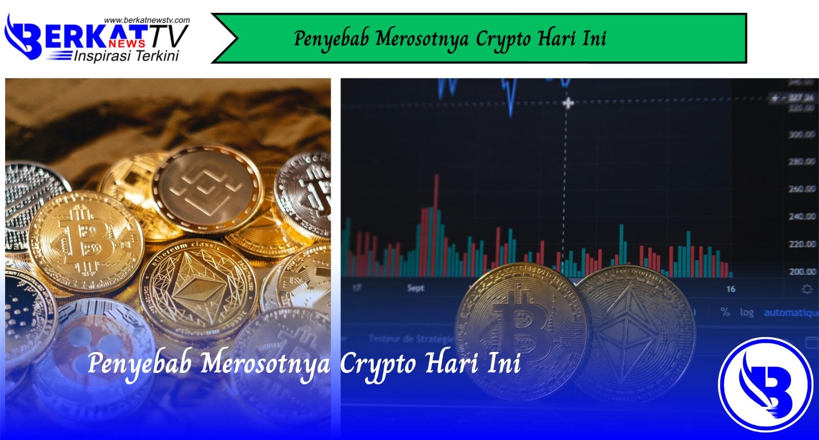 Penyebab Merosotnya Crypto Hari Ini