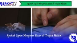 Apakah Sopan Mengirim Pesan di Tengah Malam