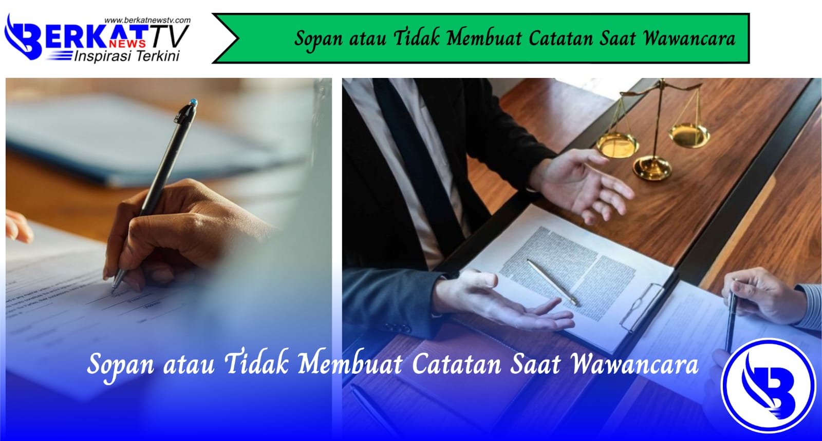 Sopan atau Tidak Membuat Catatan Saat Wawancara