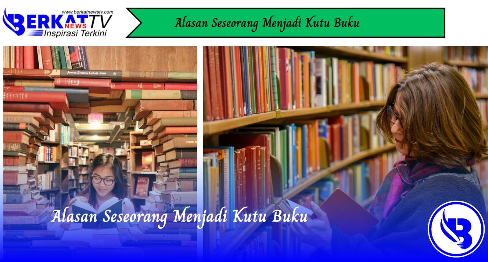 Alasan Seseorang Menjadi Kutu Buku