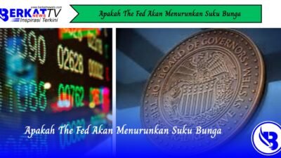Apakah The Fed Akan Menurunkan Suku Bunga