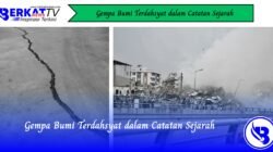 Gempa Bumi Terdahsyat dalam Catatan Sejarah