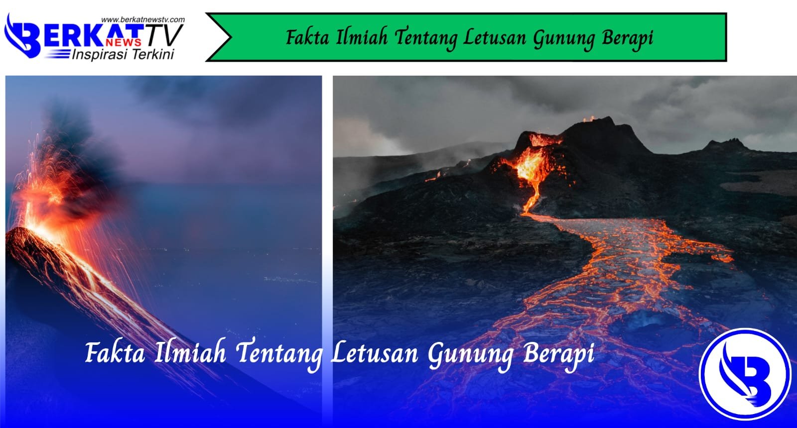 Fakta Ilmiah Tentang Letusan Gunung Berapi