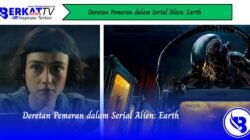 Deretan Pemeran dalam Serial Alien: Earth