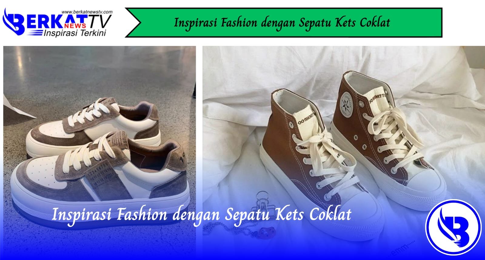 Inspirasi Fashion dengan Sepatu Kets Coklat