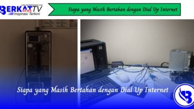 Siapa yang Masih Bertahan dengan Dial Up Internet