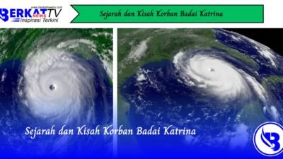 Sejarah dan Kisah Korban Badai Katrina