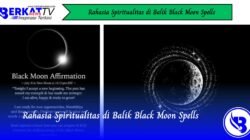 Rahasia Spiritualitas Dibalik Black Moon Spells
