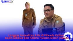 Langgar Netralitas ASN di Pilkada Kalbar, Kadis Dikbud dan Kabiro Hukum Dinon Jobkan