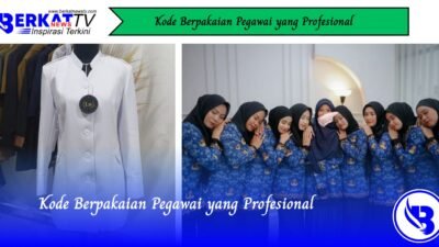 Kode Berpakaian Pegawai yang Profesional