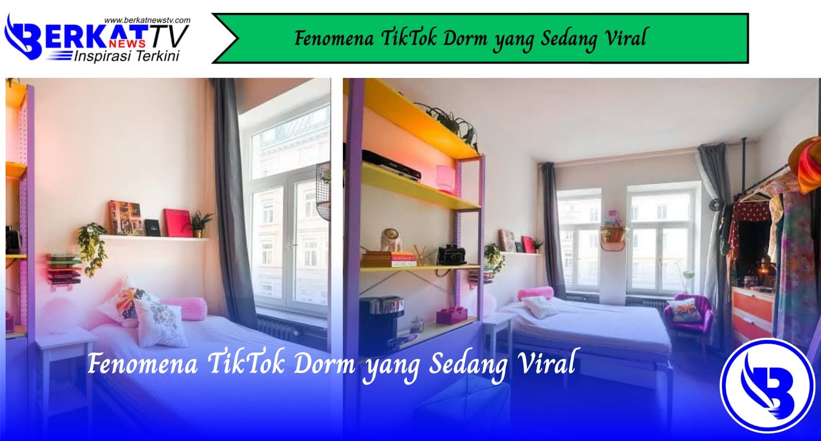 Fenomena TikTok Dorm yang Sedang Viral