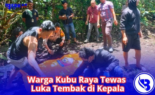 Warga Kubu Raya Tewas Luka Tembak di Kepala